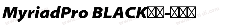 MyriadPro BLACK字体字体转换